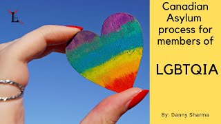 Canadian Asylum Process for LGBTQIA [upl. by Ahsinek]