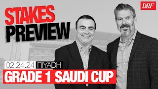 Grade 1 Saudi Cup Preview 2024  February 24 2024 [upl. by Evreh936]