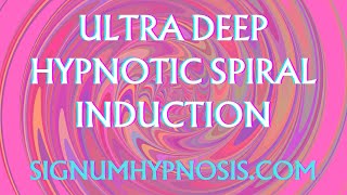 Ultra Deep Hypnotic Spiral Induction [upl. by Alphonsa]