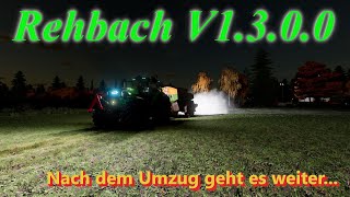 LS22 Let´s Play Rehbach Nach dem Umzug gibt es keine Ruhe😁 Die Ländereien brauchen Kalk usw😊💪 [upl. by Hna362]