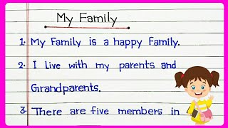 My Family 10 lines My Family 10 lines in English Paragraph on My Family [upl. by Nile]