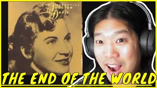 Skeeter Davis The End Of The World Reaction [upl. by Cressi438]