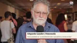 Lecturas quotLa colonialidad del saber eurocentrismo y ciencias socialesquot por Edgardo Lander [upl. by Agathe]