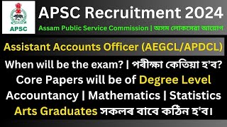 APSC Assistant Accounts Officer AEGCLAPDCL Core Subjects  Exam Date [upl. by Coriss]