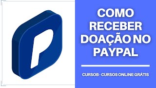 PAYPAL  Como Receber Doação de Forma Fácil LINK [upl. by Intisar]