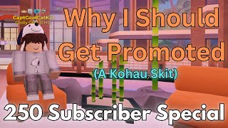 Promotion A Kohau Skit  250 Subscriber Special [upl. by Anahgem]