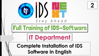 IDS Training  Full Training of IT Department  Complete Installation of IDS Software in English [upl. by Soraya]