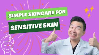 Simple Yet Gentle Skincare Regimen For Sensitive Skin [upl. by Eiggam730]