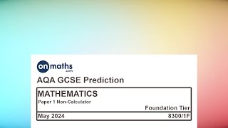 May 2024 Predicted Maths GCSE Paper 1 NonCalculator AQA Foundation Non Calculator Exam 83001F [upl. by Asenaj]