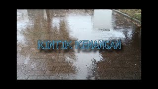 Jus Tian  Rintik Kenangan official lyric video [upl. by Asirram711]