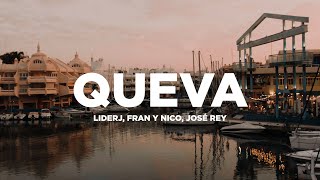 Liderj ft Fran y Nico José Rey  QUEVA Vídeo oficial [upl. by Nicolau831]