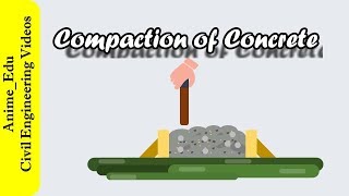 Compaction of Concrete  Manufacture of Concrete 19 [upl. by Joachima]