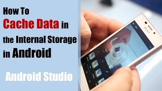 Android Internal Storage Tutorial How to Cache Data for Offline [upl. by Coral]