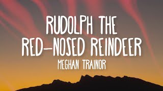 Meghan Trainor  Rudolph The RedNosed Reindeer Lyrics ft Jayden Jenna amp Marcus Toney [upl. by Einon]