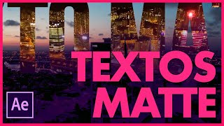 Texto Matte  After Effects  Tutorial [upl. by Erdnaed648]