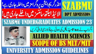 DPT amp Allied Health Sciences Admission in SZABMU education info with Rehan [upl. by Arytas]