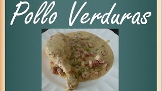 Pollo Con Verduras Facil y Rapido  Recetas de Pollo dia del padre 2021 [upl. by Enahc]