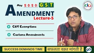 05 Ca Final Al Gst Exemption Customs Amendments [upl. by Leonora]