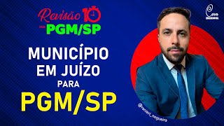 Revisão 10 para PGMSP  Município em Juízo [upl. by Rats]