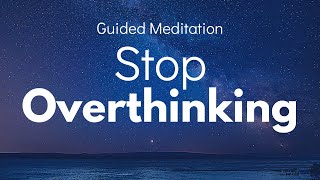 Detachment from Overthinking  Guided Meditation [upl. by Llebiram]