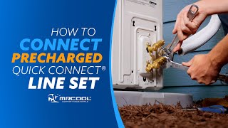 How to Connect MRCOOLs Precharged Quick Connect® Line Set [upl. by Olemrac]