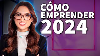 CÓMO EMPRENDER este 2024 ⭐ Tati Uribe [upl. by Gilemette]