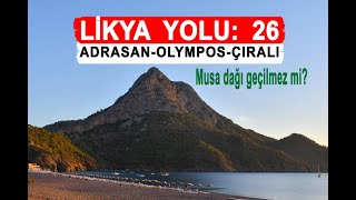 Likya Yolu Bölüm 26 AdrasanOlymposÇıralı [upl. by Gerrilee]