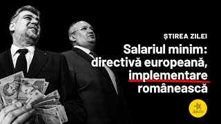 20 Iunie 2024 Salariul minim directivă europeană implementare românească [upl. by Camilia]