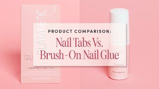 Product Comparison Nail Tabs vs Brushon Nail Glue [upl. by Eniladam]