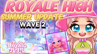 WAVE 2 ROYALE HIGH SUMMER UPDATE 2024😲TIDALGLOW SEASON IS HERE 🌊 roblox royalehigh [upl. by Dillie885]