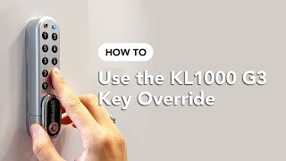 How To Use the KL1000 G3 Key Override  KitLock by Codelocks [upl. by Dleifxam]