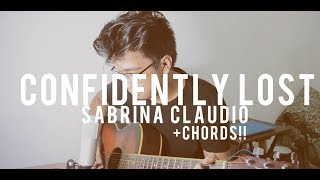 CONFIDENTLY LOST  Sabrina Claudio Cover  CHORDS [upl. by Pine]