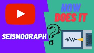 How Does A SEISMOGRAPH Work [upl. by Qifahs]