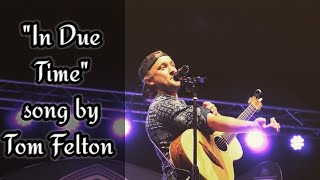 quotIn due timequot  Tom felton song  Feltbeats [upl. by Ellen127]