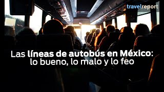 Las mejores líneas de autobús en México [upl. by Melamed]