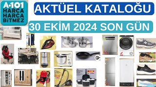 A101 SON GÜN 30 EKİM 2024 AKTÜEL KATALOĞUELEKTRONİKMOBİLYAİPHONE a101 alışveriş keşfet [upl. by Nemraciram]