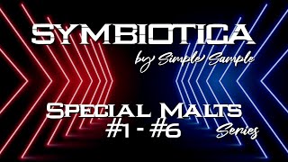 SYMBIOTICA Special Malts Series 1  6  LiveTasting [upl. by Ahsilrac]