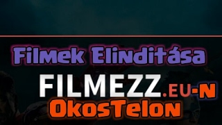 Filmek elinditása Okostelón Filmezzeun [upl. by Deyas182]