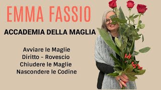 Accademia della Maglia avviare diritto rovescio chiudere e nascondere le codine  Emma Fassio [upl. by Raynah]