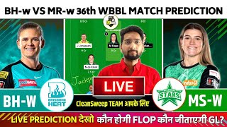 BHW vs MSW Dream11 BH W vs MS W Dream11 Prediction BH W vs MS W BBL T20 Team Today [upl. by Noedig429]