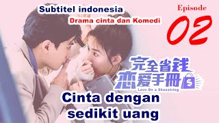 Love on a Shoestring Subtitle Indonesia Episode 2 [upl. by Llebanna]