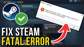 How To Fix Steam Fatal Error 2024  Full Tutorial [upl. by Artemisa988]