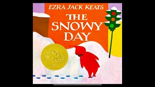 THE SNOWY DAY by Ezra Jack Keats kids book read aloud [upl. by Doretta218]