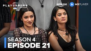 Playground Season 4 Full Episode 21  Nikki Tamboli Himanshu Arora Khyati  Amazon MX Player [upl. by Felton]