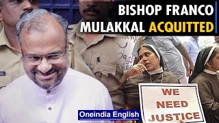 Bishop Franco Mulakkal acquitted he was accused of assault on nun  Oneidnia News [upl. by Alec]