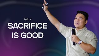 CLOSER  Talk 2  Sacrifice Is Good  Bro Velden Lim [upl. by Edyth696]