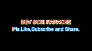 Thodi thodi piya Karo Karaoke with lyrics by DEV SONI Pls Like subscribe share and comment [upl. by Merat]