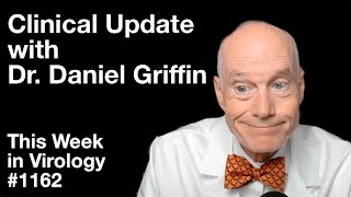 TWiV 1162 Clinical update with Dr Daniel Griffin [upl. by Aneeroc]