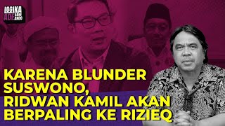 KARENA BLUNDER SUSWONO RIDWAN KAMIL AKAN BERPALING KE RIZIEQ I Logika Ade Armando [upl. by Kieffer577]