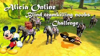 Alicia Online  Blind teamkilling noobs challenge 3k sub special 16 [upl. by Hgieleak138]